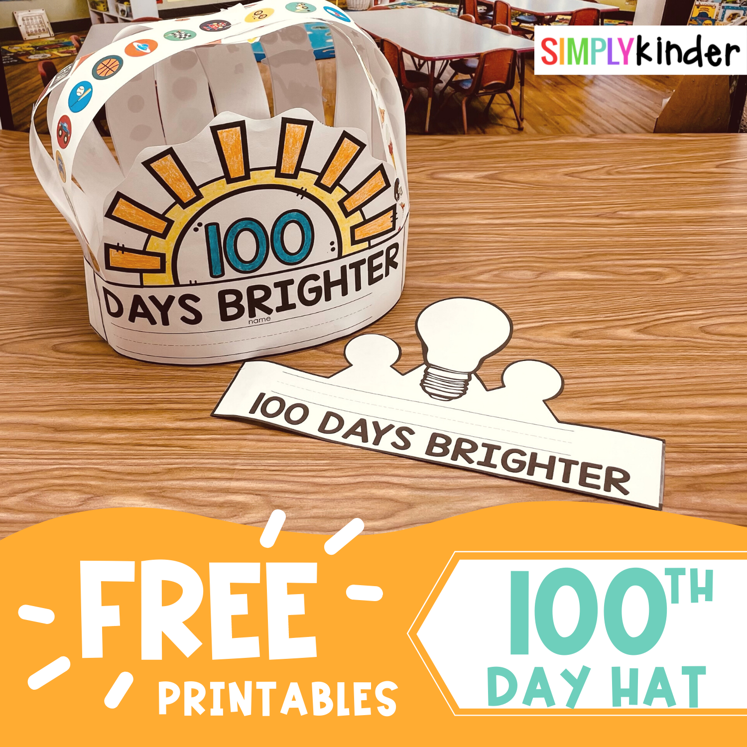 100Th Day Hat Free Printable - Simply Kinder in 100th Day of School Hat Printable Free