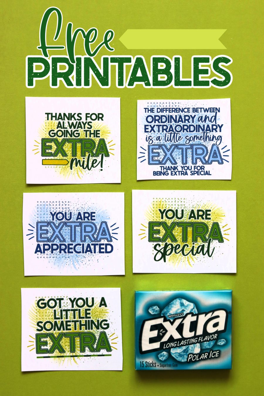 Extra Gum Gift Tag- Free Printables! - A Girl And A Glue Gun for Extra Gum Teacher Appreciation Printable Free