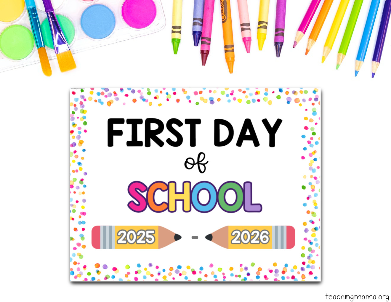 First Day Of School Signs Free Printable - Teaching Mama throughout First Day of School Signs Free Printable