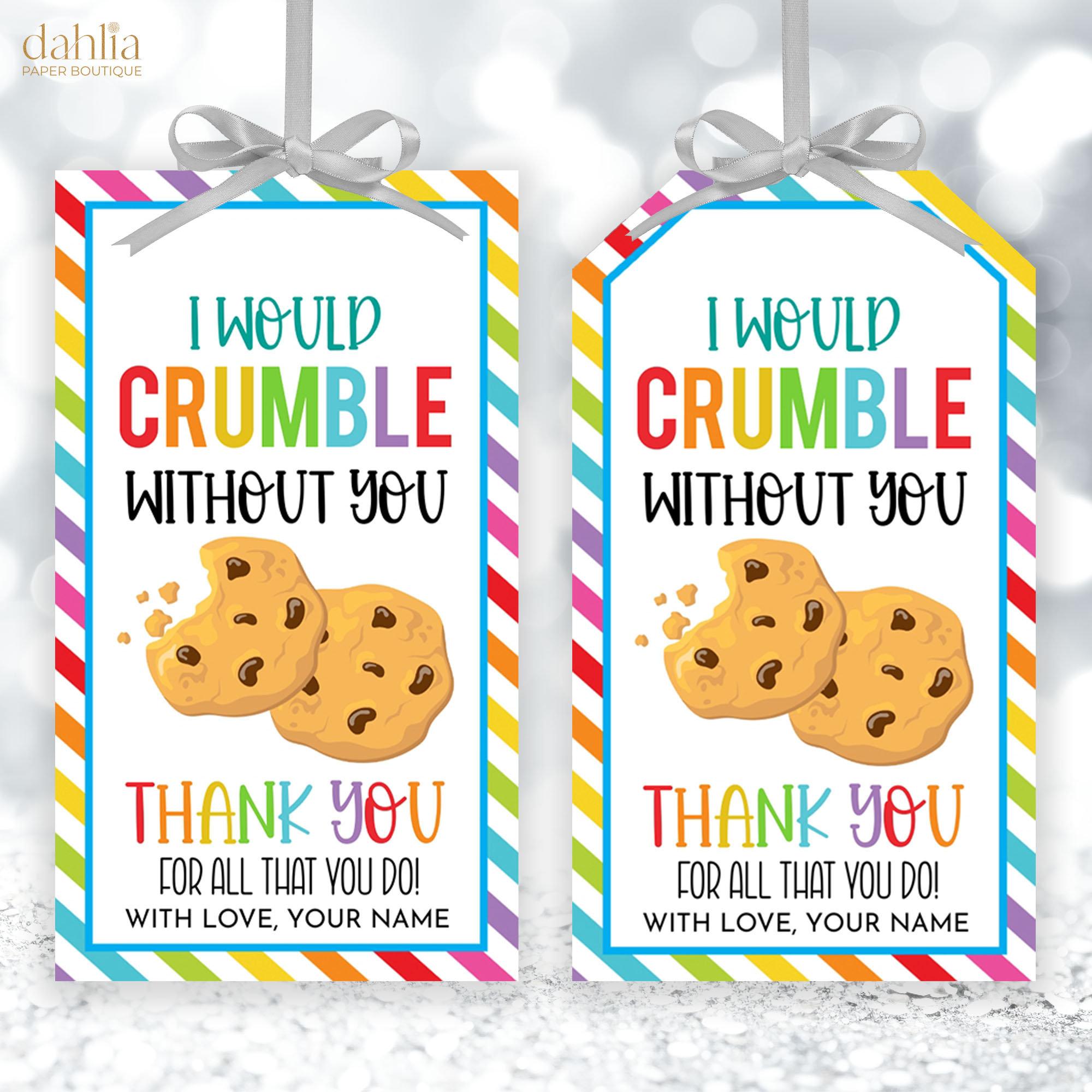 I Would Crumble Without You Favors Tag, Editable Appreciation Week for We Would Crumble Without You Free Printable