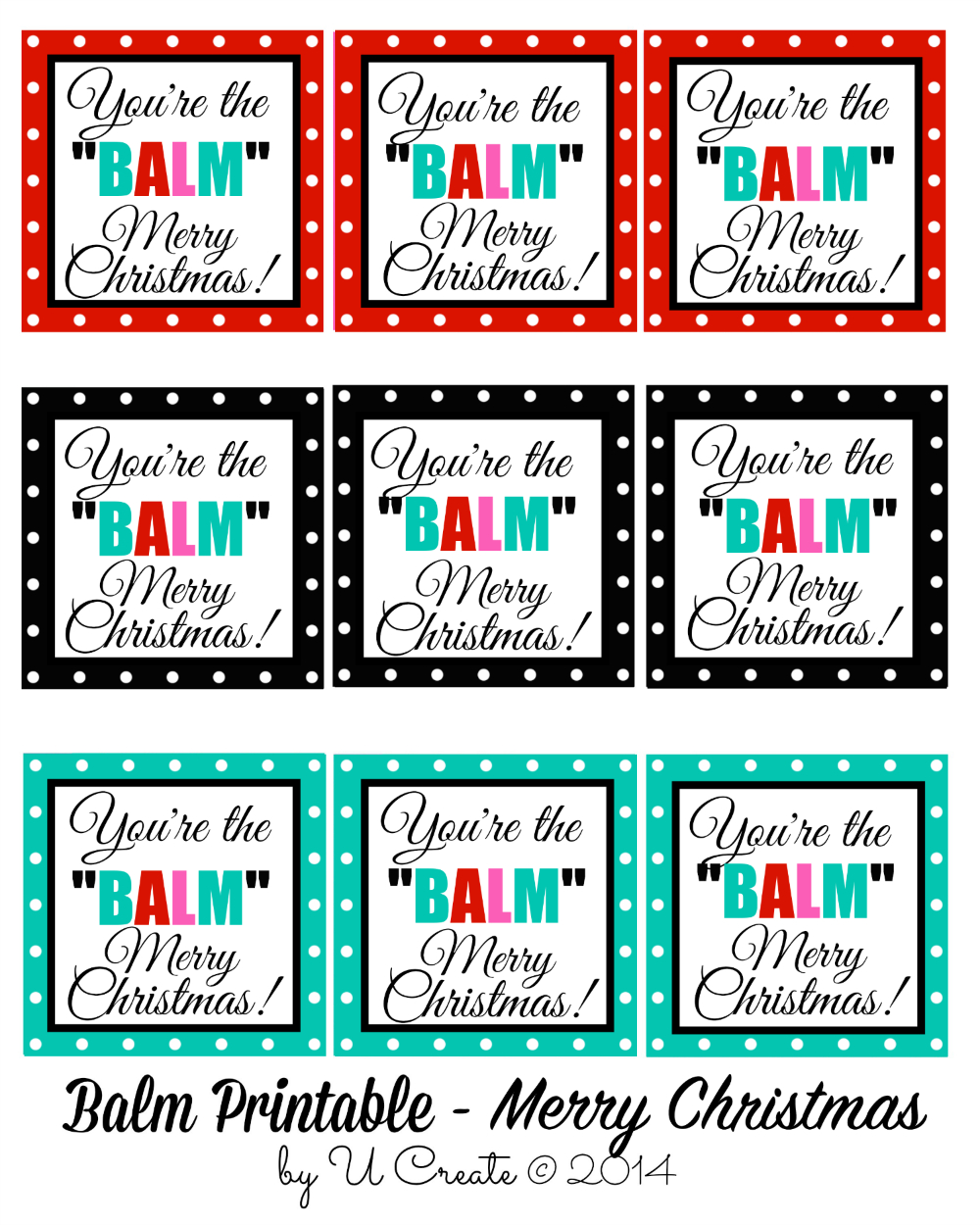 You'Re The Balm - Christmas Printables - U Create intended for You're the Balm Free Printable